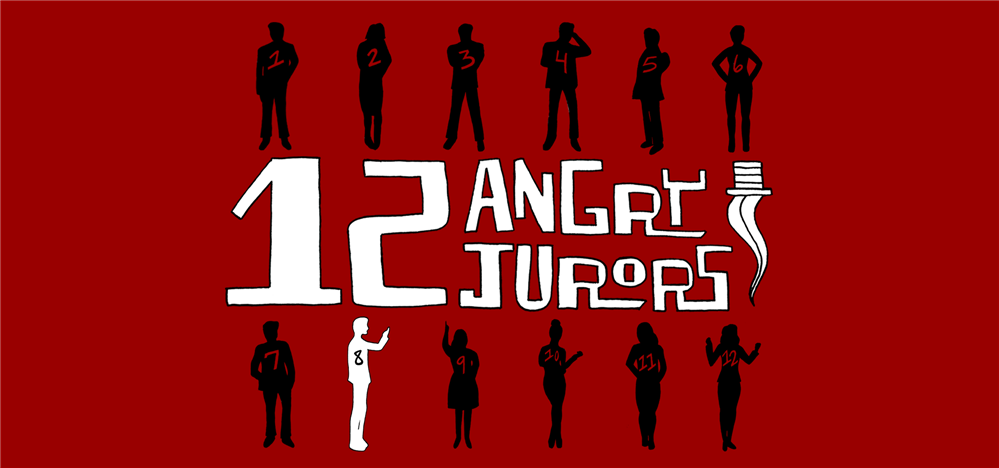 12 Angry Jurors 12 Angry Jurors